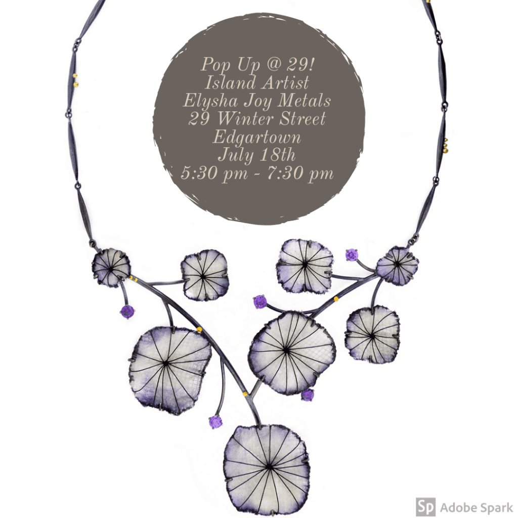 Point B Realty Vacation Rentals + Experiences Store hosts Pop-Up @ 29 Local Artist series With Elysha Joy Metals on Martha's Vineyard 