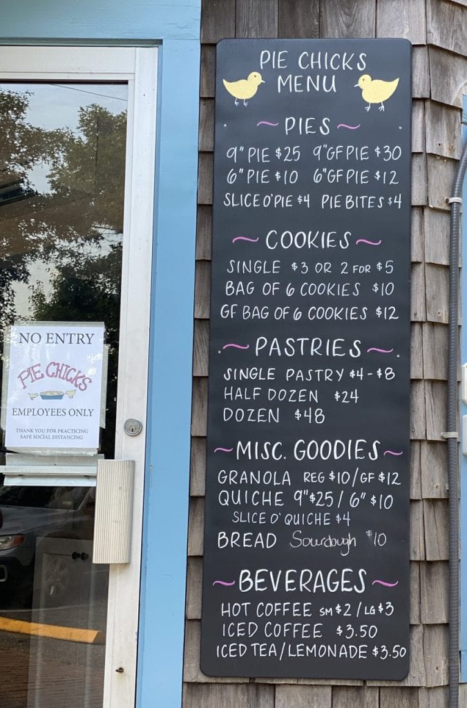 Pie Chicks Bakery
Vineyard Haven
Marthas Vineyard
Summer 2020