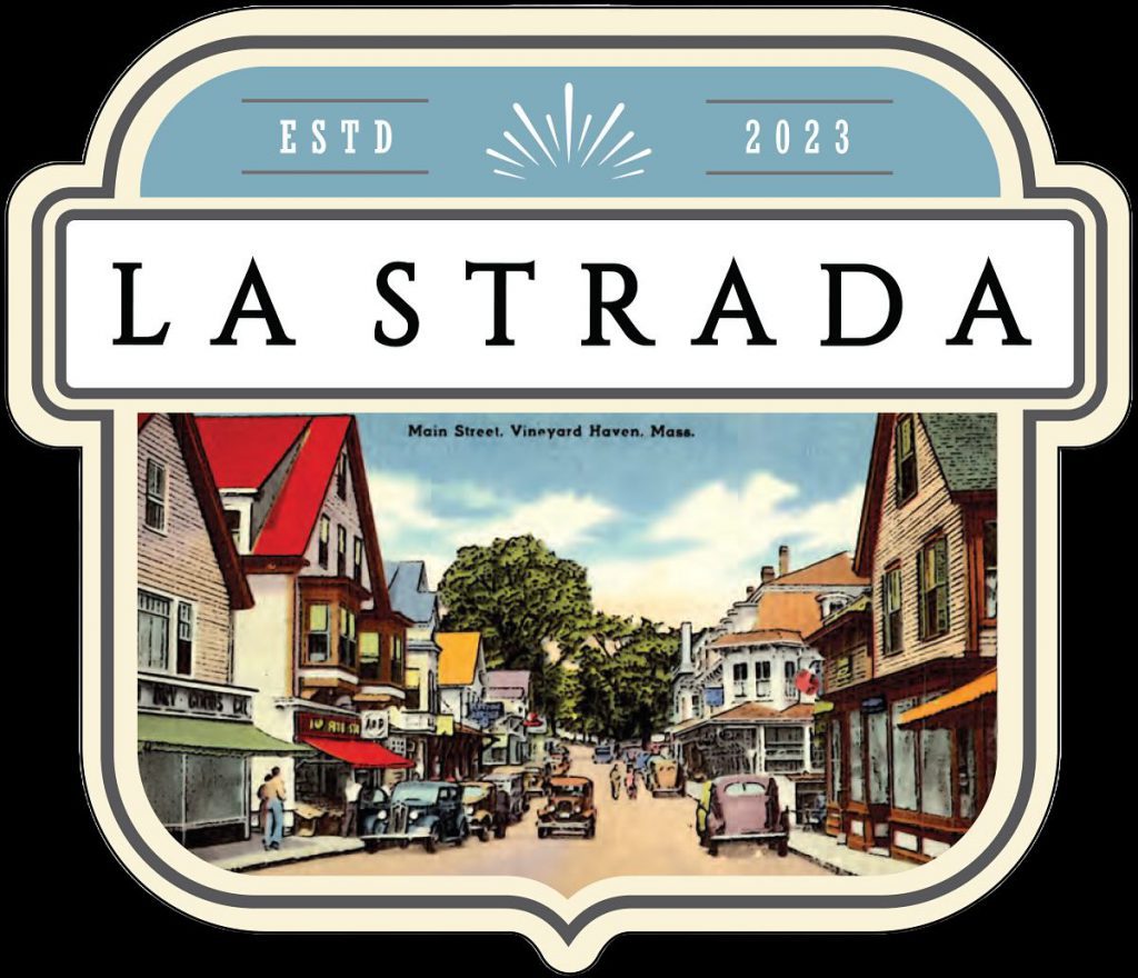 Exciting Culinary Ventures Await: Martha's Vineyard's New (or Improved!) Eateries La Strada Italian Restaurant Vineyard Haven